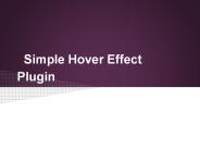 Simple Hover Effect Plugin