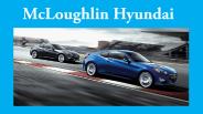 McLoughlin Hyundai- Dealers of Hyundai Cars