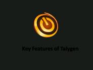 Key Features of Talygen