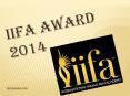 IIFA AWARDS 2014 PowerPoint PPT Presentation