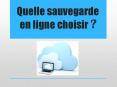 Quelle sauvegarde en ligne choisir ? PowerPoint PPT Presentation