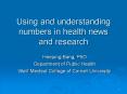 Using and understanding numbers in health news and research PowerPoint PPT Presentation
