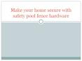 Safety Pool  Fence and Gate Hinges PowerPoint PPT Presentation
