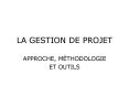 LA GESTION DE PROJET PowerPoint PPT Presentation