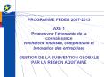 PROGRAMME FEDER 2007-2013  AXE 1 Promouvoir l PowerPoint PPT Presentation