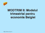 MODTRIM II: Modelul trimestrial pentru economia Belgiei