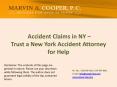 Accident Claims in NY –Trust a New York Accident Attorney for Help PowerPoint PPT Presentation