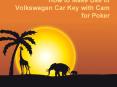 How to Make Use of Volkswagen Car Key with Cam for Poker PowerPoint PPT Presentation