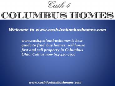 We buy homes in Columbus Ohio
