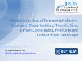 JSB Market Research - Greece's Cards and Payments Industry: Emerging Opportunities, Trends, Size, Drivers, Strategies, Products and Competitive Landscape PowerPoint PPT Presentation