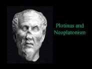 Plotinus and Neoplatonism