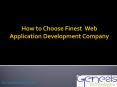 how to choose finest web application development company PowerPoint PPT Presentation