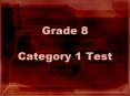 Grade 8 Category 1 Test PowerPoint PPT Presentation
