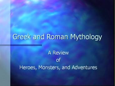 Greek and Roman Mythology