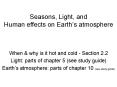 Seasons, Light, and Human effects on Earth PowerPoint PPT Presentation