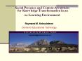 Social Presence and Context-Awareness for Knowledge Transformation in an         m-Learning Environment PowerPoint PPT Presentation
