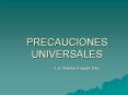 PRECAUCIONES UNIVERSALES PowerPoint PPT Presentation