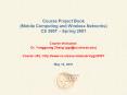 Course Project Book (Mobile Computing and Wireless Networks) CS 395T  PowerPoint PPT Presentation