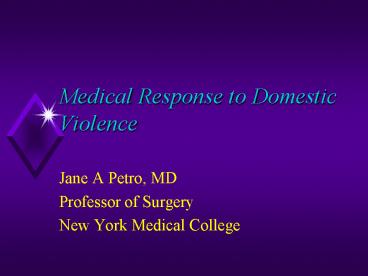Medical Response to Domestic Violence