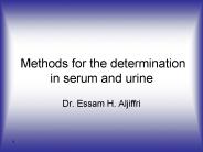 Methods for the determination in serum and urine