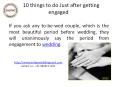 10 things to do Just after getting engaged PowerPoint PPT Presentation