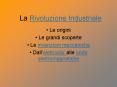 La Rivoluzione Industriale PowerPoint PPT Presentation