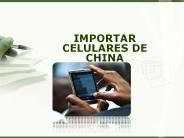 IMPORTAR CELULARES DE CHINA
