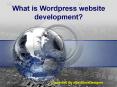 What is Wordpress website development? PowerPoint PPT Presentation