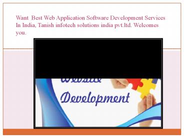 PPT – Best Web Application Software Development Services In India ...