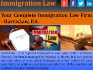 Your Complete Immigration Law Firm - HarrisLaw, P.A.