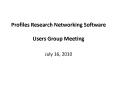 Profiles Research Networking Software Users Group Meeting PowerPoint PPT Presentation