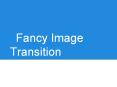 Fancy Image Transition PowerPoint PPT Presentation