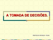 A TOMADA DE DECIS