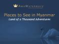 Places to See in Myanmar: Land of a Thousand Adventures PowerPoint PPT Presentation