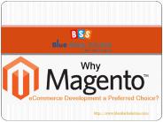 Why is Magento Ecommerce development a preferred choice?