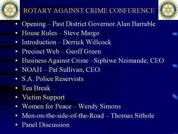 ROTARY AGAINST CRIME CONFERENCE