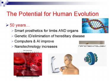 The Potential for Human Evolution