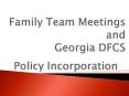 Family Team Meetings and Georgia DFCS PowerPoint PPT Presentation