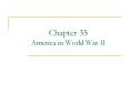 Chapter 35 America in World War II PowerPoint PPT Presentation