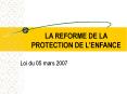 LA REFORME DE LA PROTECTION DE L PowerPoint PPT Presentation