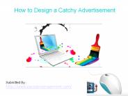How to Design a Catchy Advertisement