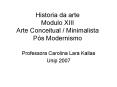 Historia da arte Modulo XIII Arte Conceitual / Minimalista P PowerPoint PPT Presentation