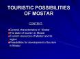 TOURISTIC POSSIBILITIES OF MOSTAR PowerPoint PPT Presentation
