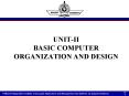 UNIT-II BASIC COMPUTER ORGANIZATION AND DESIGN PowerPoint PPT Presentation