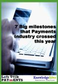 7 Big milestones that Payments Industry crossed this year