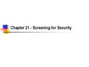 Chapter 21 - Screening for Security