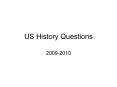 US History Questions PowerPoint PPT Presentation