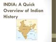 INDIA: A Quick Overview of Indian History PowerPoint PPT Presentation