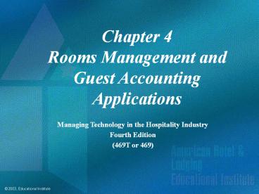 Chapter 4 Rooms Management and Guest Accounting Applications