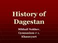 History of Dagestan PowerPoint PPT Presentation